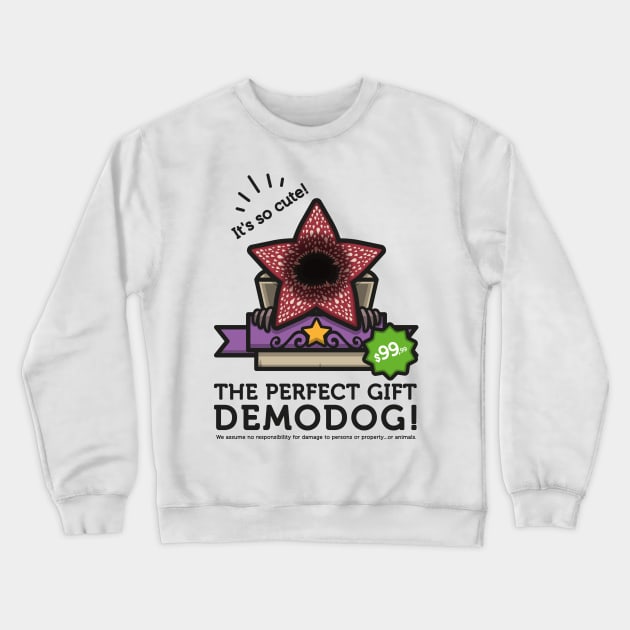 The perfect gift: Demodog! Stranger Things Demogorgon Parody Crewneck Sweatshirt by udesign